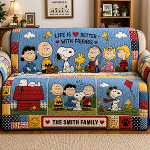 Life Is Better With Friends Quilted Sofa Cover - Personalized Gifts For Friends 04huqn070726