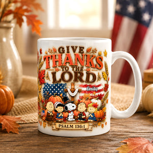 Give Thanks To The Lord Coffee Mug – Personalized Gifts For Christians 02todh300726