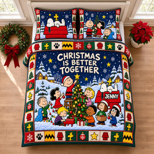 Christmas Is Better Together Quilt Bedding Set - Personalized Christmas Gifts 05tytn300926
