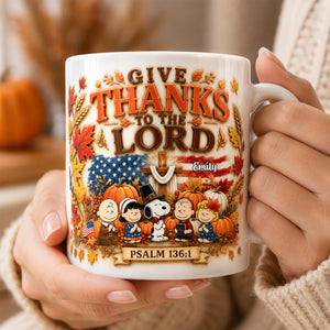 Give Thanks To The Lord Coffee Mug – Personalized Gifts For Christians 02todh300726