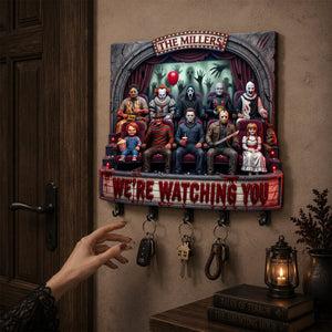 We Are Watching You Acrylic Key Hanger - Personalized Gifts For Horror Lovers 04padh180726