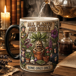 All Plants Are Edible Magic Coffee Mug - Personalized Gifts For Fantasy Lovers 05tydt250726