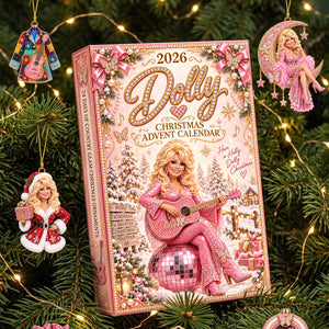 Dolly Parton Tribute Christmas Advent Calendar Blind Box - Personalized Gifts For Music Lovers 03nata160926
