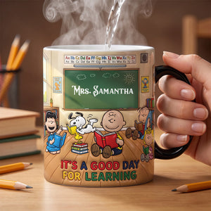 A Good Day For Learning Coffee Mug - Personalized Gift For Teachers 07TODH310726