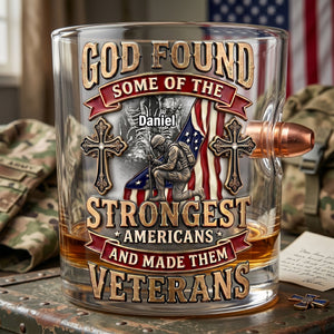 God's Strongest Veterans Bullet Glass - Personalized Gifts For Veterans 06PALU240626-Homacus