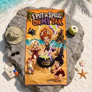 I Put A Spell On My Tan Beach Towel - Personalized Gifts 05halu200726