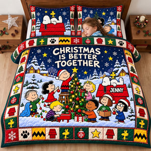 Christmas Is Better Together Quilt Bedding Set - Personalized Christmas Gifts 05tytn300926