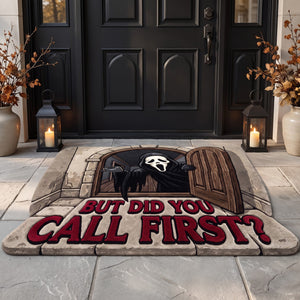 Did You Call First Doormat - Personalized Funny Halloween Gifts For Horror Lovers 04tyqn300726
