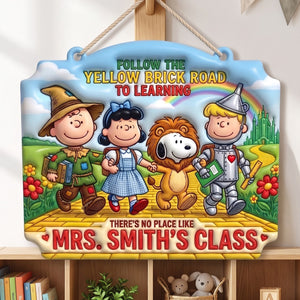 There Is No Place Like This Class Acrylic Sign - Personalized Gifts For Teachers 01toqn300726