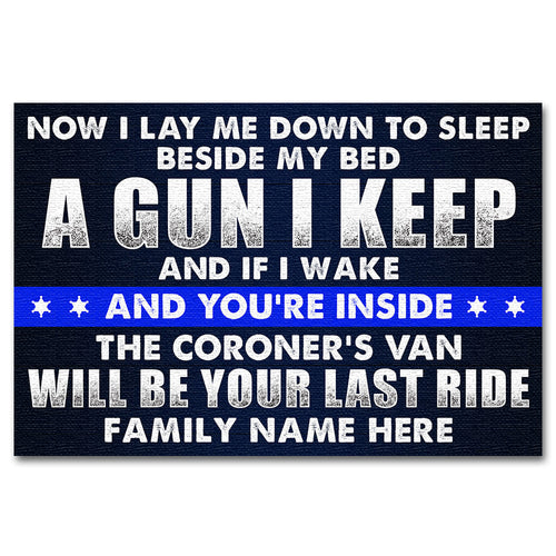 Police Beware Doormat - The Coroner's Van Will Be Your Last Ride - Thin Blue Line Theme - Doormat - GoDuckee
